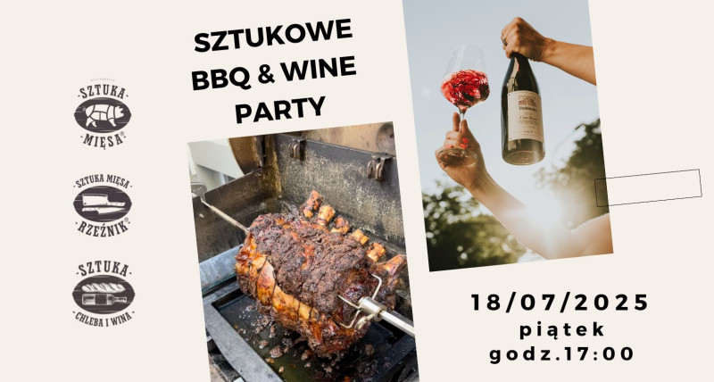 SZTUKOWE WINE PARTY - BBQ EDITION VOL. X