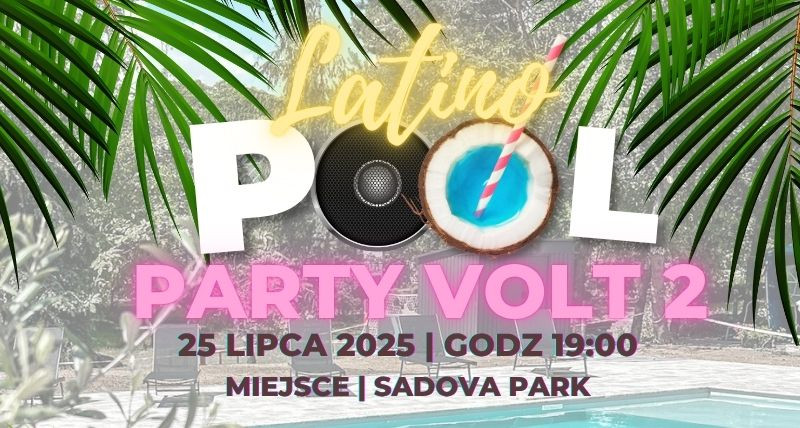 LATINO POOL PARTY volt 2