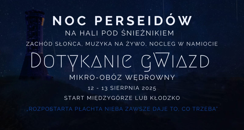 Noc Perseidów - Noc Perseidów na Śnieżniku 12-13 sierpnia 2025