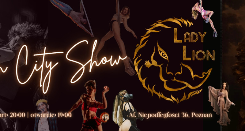 Lady Lion presents x Spin City Show !Lad Burlesque & Pole Dance