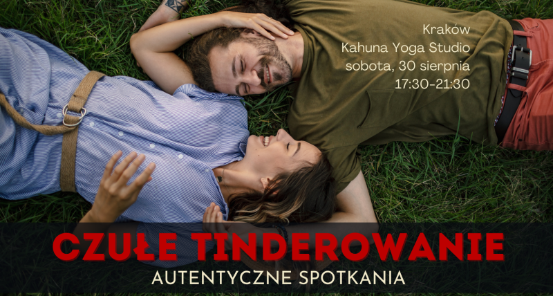 Czułe Tinderowanie - 30.08 - Kraków