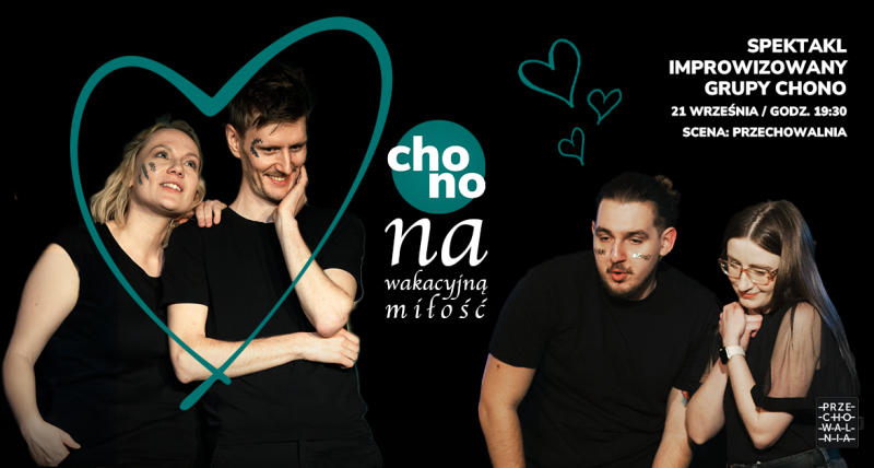 CHONO na wakacyjną miłość - improwizowana komedia romantyczna