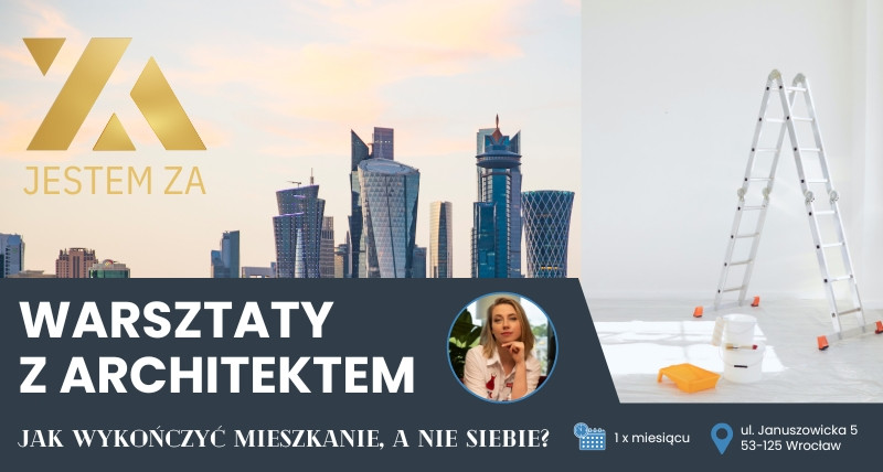 Warsztaty z architektem "Jak wykończyć mieszkanie, a nie siebie?