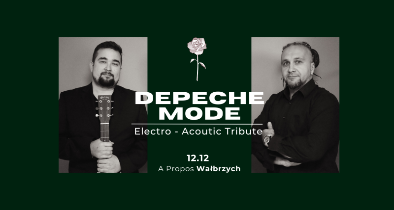 Depeche Mode: electro-acoustic tribute / Wałbrzych