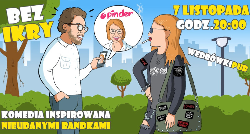 Bez ikry - komedia inspirowana nieudanymi randkami