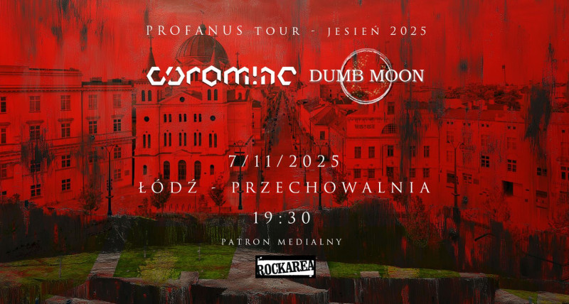 Coramine × Dumb Moon – Łódź Przechowalnia