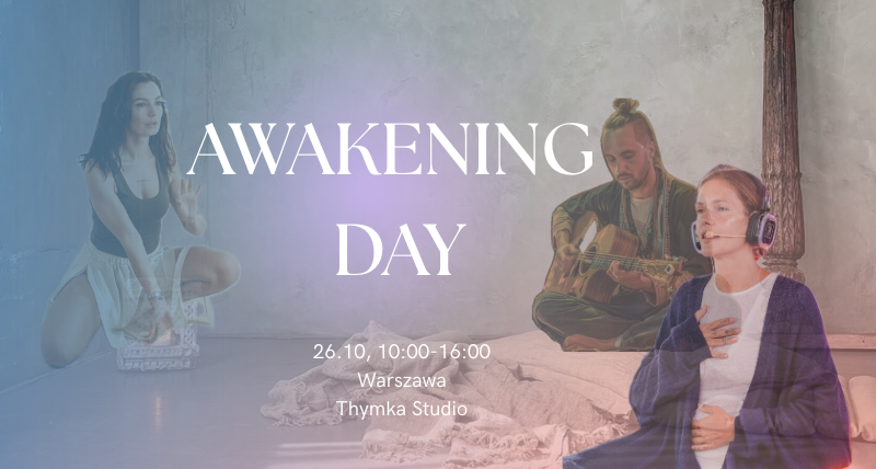Awakening Day,  26 Października, Thymka Studio