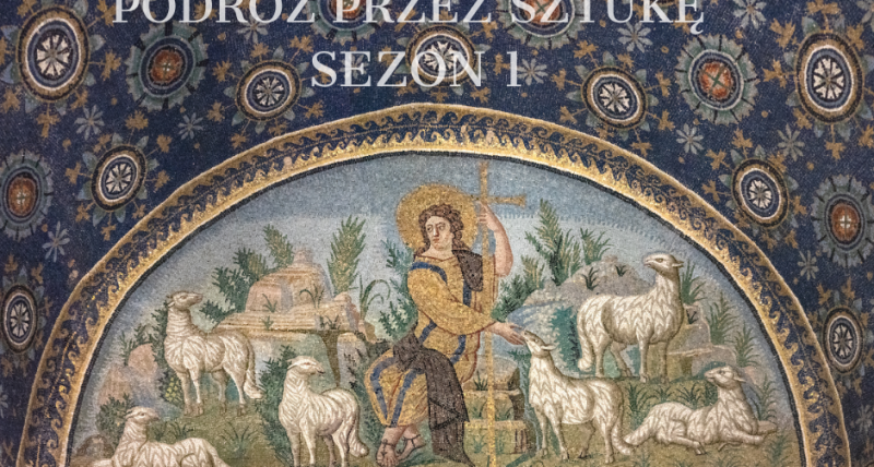PODRÓŻ PRZEZ SZTUKĘ. SEZON 1- ANTYK