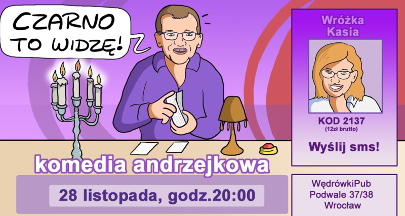 Czarno to widzę - komedia andrzejkowa