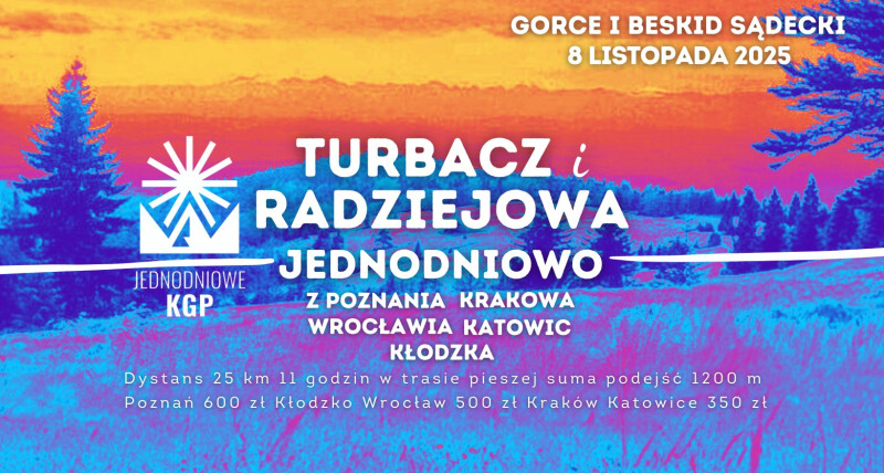TURBACZ I RADZIEJOWA Jednodniowe KGP