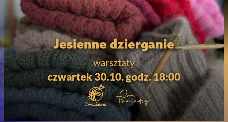 Jesienne dzierganie