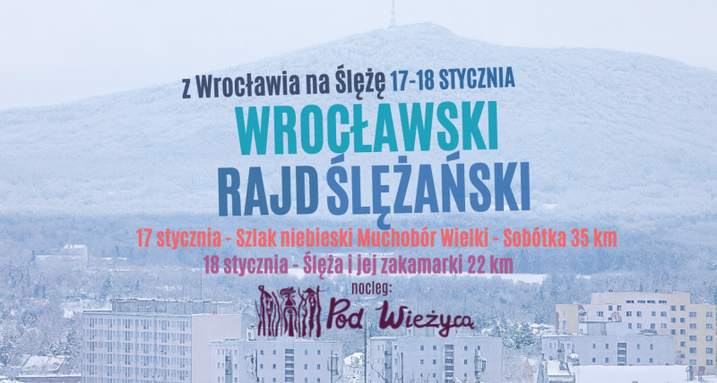 WROCŁAWSKI RAJD ŚLĘŻAŃSKI — EDYCJA ZIMOWA