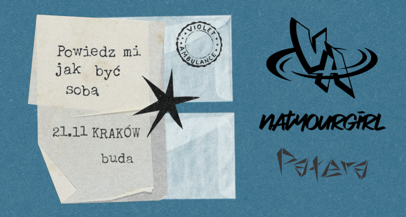 VIOLET AMBULANCE | NATYOURGIRL | PATERA| KRAKÓW KLUB BUDA |21.11