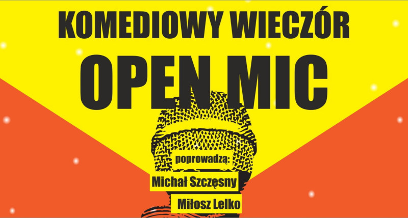 Wieczór komediowy OPEN MIC