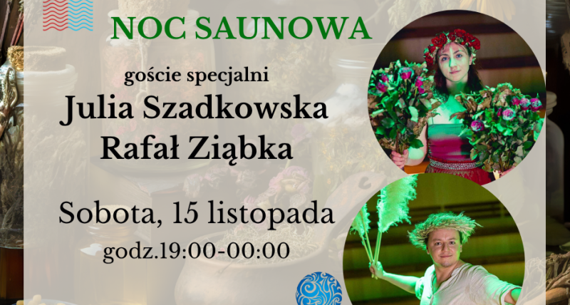 HERBALOWA noc saunowa z Julią i Rafałem