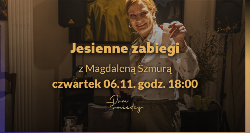 Jesienne zabiegi z Magdaleną Szmurą 💆‍♀️🍂