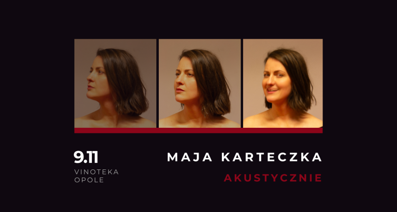 Maja Karteczka akustycznie - VINOTEKA OPOLE