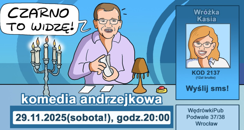 Czarno to widzę - komedia andrzejkowa