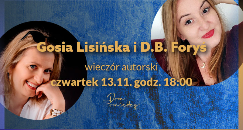 Wieczór autorski - Gosia Lisińska i D.B. Foryś