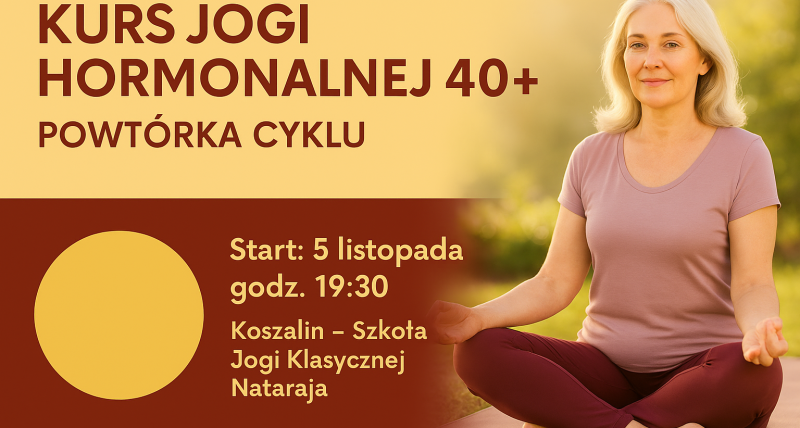 KURS JOGI HORMONALNEJ 40+ – OSIE HORMONALNE