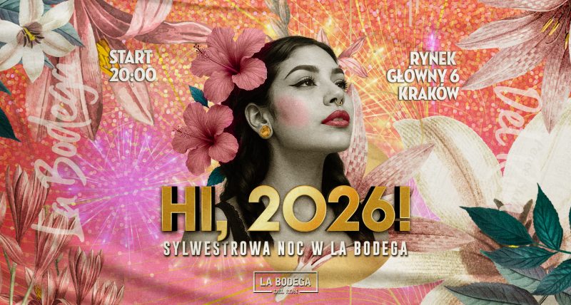 ✨ Hi, 2026! | Sylwestrowa noc w La Bodega ✨