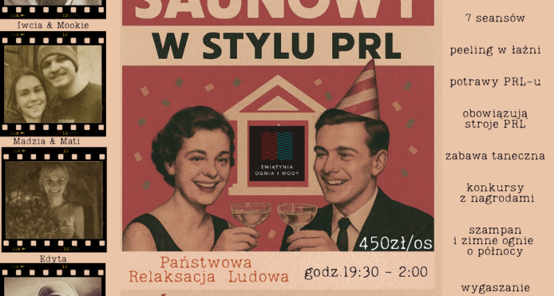 SYLWESTER w stylu PRL - Państwowa Relaksacja Ludowa