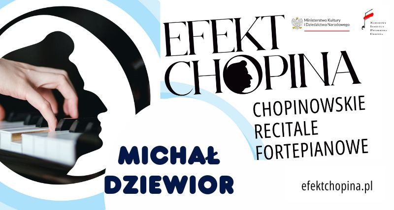 Chopinowskie Recitale Fortepianowe | Michał Dziewior