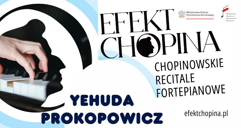 Chopinowskie Recitale Fortepianowe | Yehuda Prokopowicz
