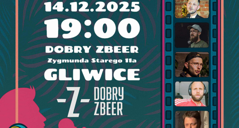 Nagrywamy stand-up w Dobrym Zbeerze Gliwice!  14.12   /  19:00