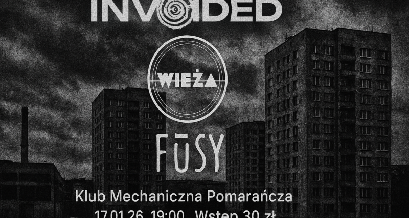 Koncert Fusy/Invoided/Wieża