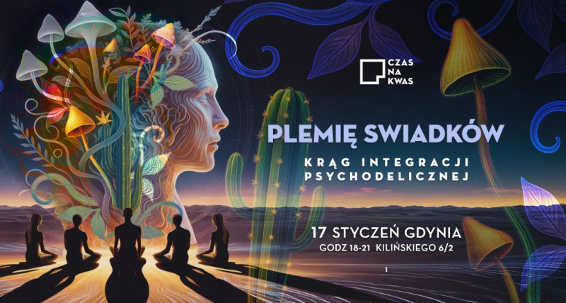 PLEMIĘ ŚWIADKÓW - KRĄG INTEGRACJI PSYCHODELICZNEJ