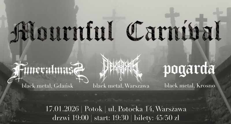 Mournful Carnival - Funeral Mass, Dekadens, Pogarda