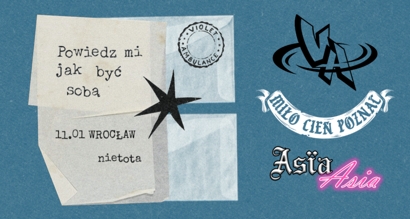 VIOLET AMBULANCE|JONASZ GUBERA |ASIA ASIA|WROCŁAW NIETOTA|11.01