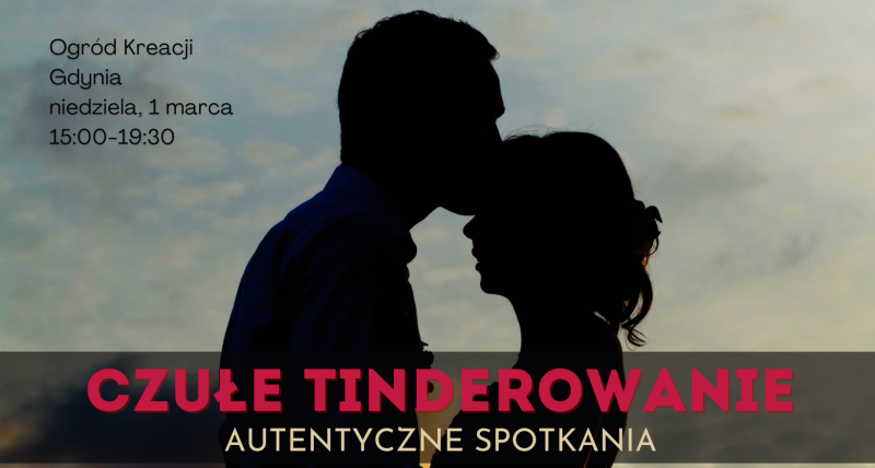 Czułe Tinderowanie - 01.03 - Trójmiasto