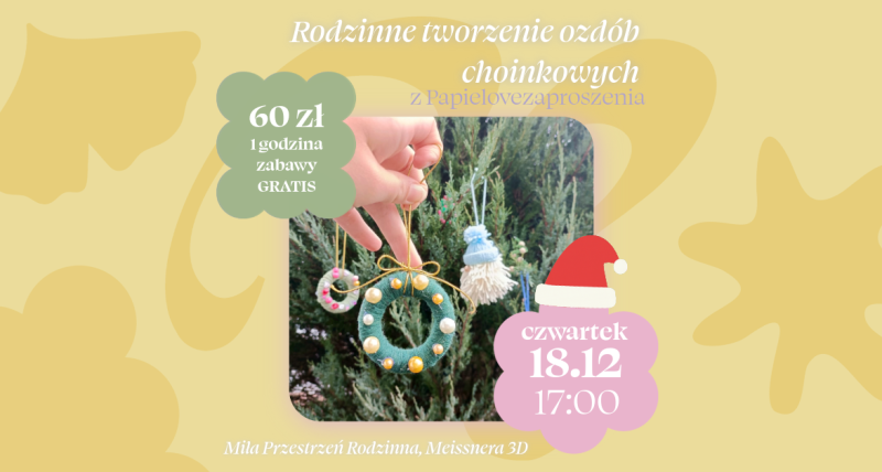 Rodzinne tworzenie ozdób choinkowych
