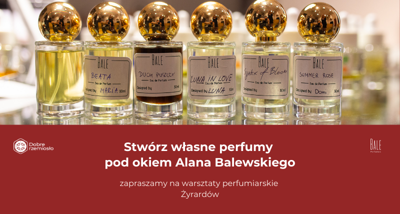 Warsztat perfumiarski - Żyrardów