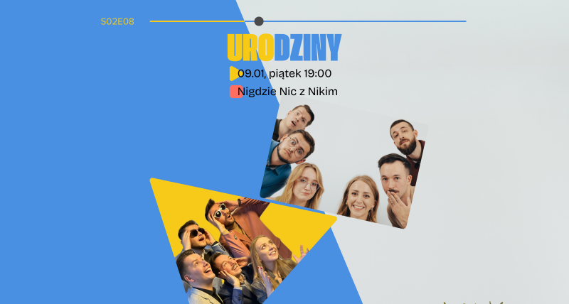 S02E08 Urodziny | komedia improwizowana