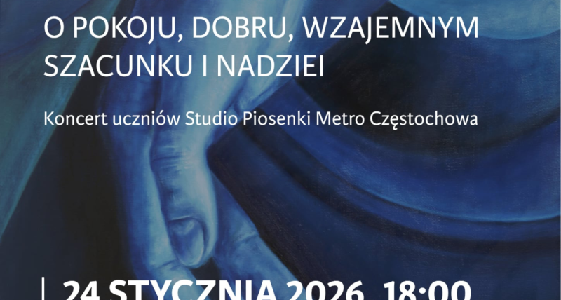 Koncert „Pod wspólnym niebem” - SPM Częstochowa