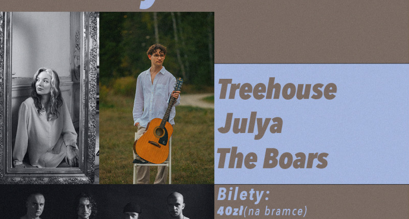 Treehouse x Julya x The Boars