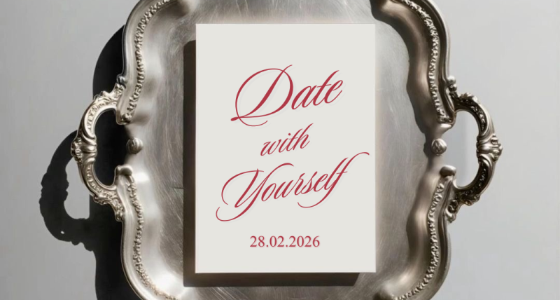 DATE WITH YOURSELF  14:00
