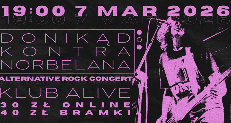 DONIKĄD | KONTRA | NORBELANA @ ALIVE, WROCŁAW