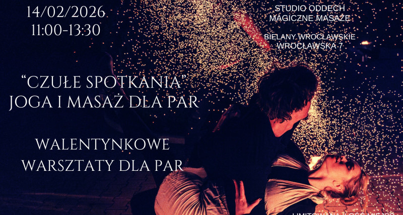 WALENTYNKI DLA PAR - “CZUŁE SPOTKANIA”