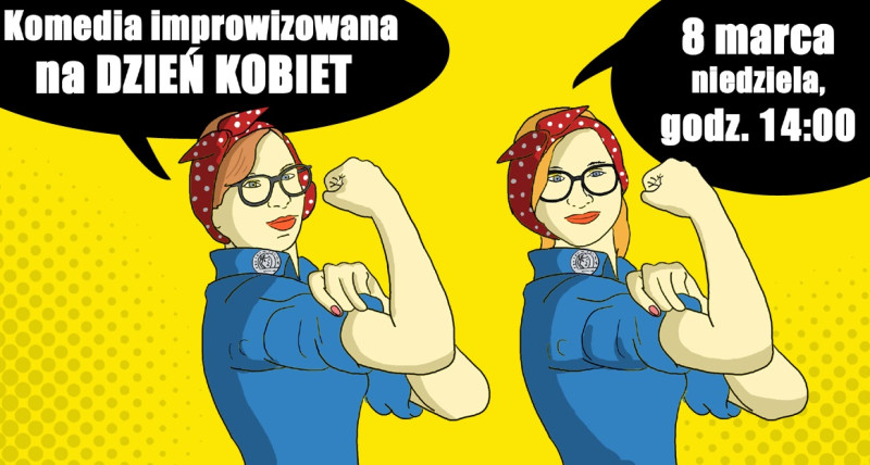 Komedia z okazji Dnia Kobiet