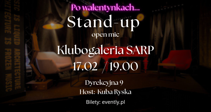 Stand-up open mic w SARP! Walentynkowa dogrywka!  17.02/ 19:00