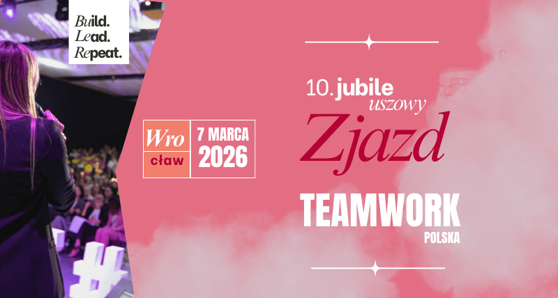 10. JUBILEUSZOWY ZJAZD TEAMWORK POLSKA 2026