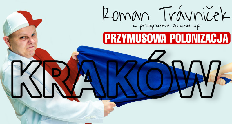 STAND-UP | ROMAN TRÁVNIČEK | KRAKÓW