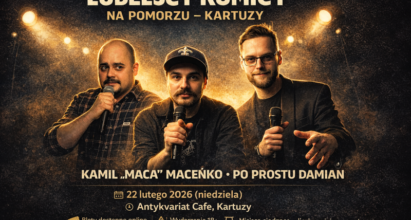🎤 Lubelscy Komicy na Pomorzu – Stand-up w Kartuzach🎤