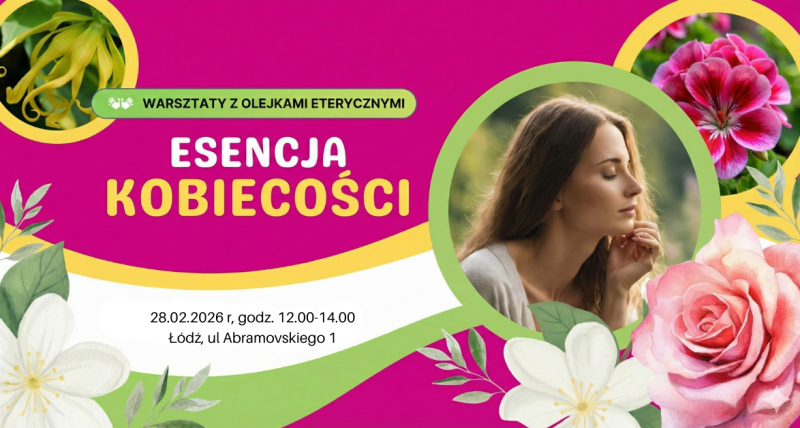 Warsztaty "Esencja Kobiecości"