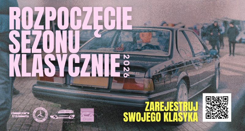 ROZPOCZĘCIE SEZONU KLASYCZNIE 2026