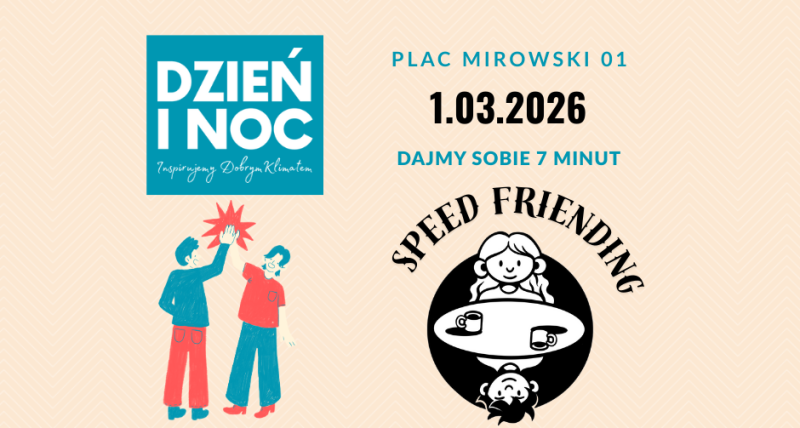 Speed Friending w Dzień i Noc
